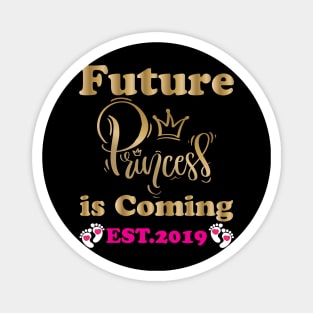 Future Princess is coming Magnet